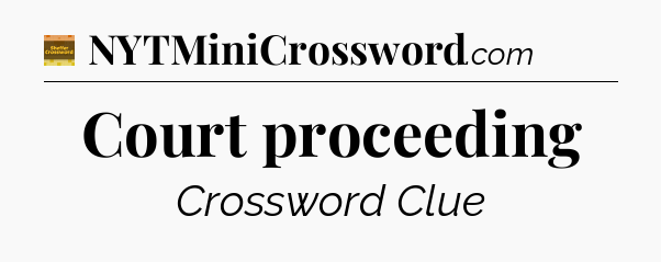 Court proceeding - Eugene Sheffer Crossword
