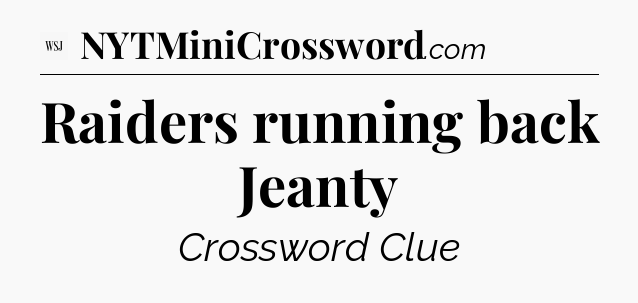 Raiders running back Jeanty - WSJ Crossword
