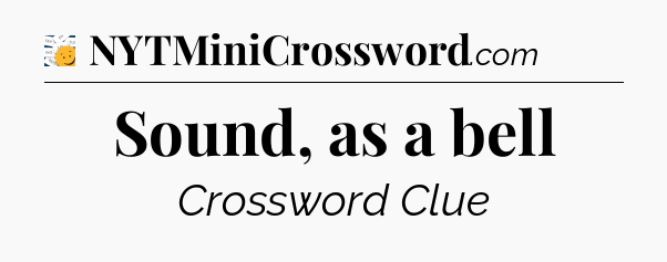 Sound, as a bell - 7 Little Words