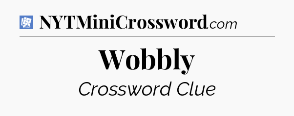 Wobbly Puzzle Page Crossword Clue