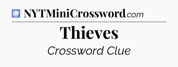 Thieves Puzzle Page Crossword Clue