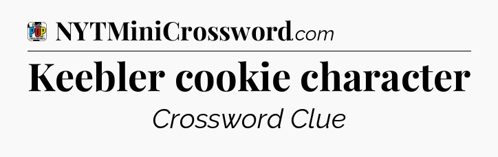Keebler cookie character Crossword Clue