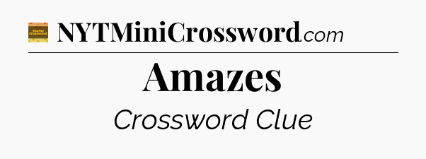 Amazes - Eugene Sheffer Crossword