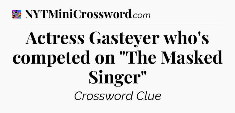 Actress Gasteyer who's competed on 