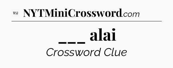 ___ alai - WSJ Crossword