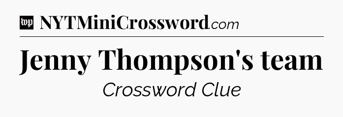 Jenny Thompson's team Crossword Clue