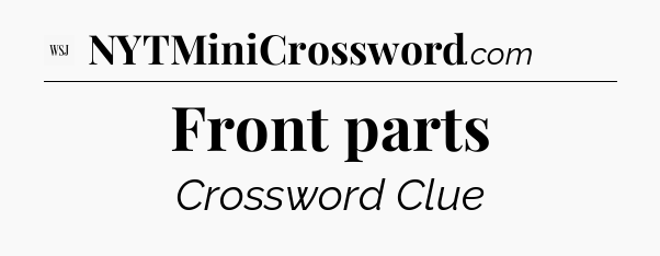 Front parts - WSJ Crossword