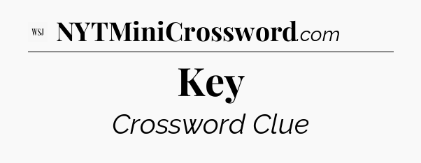 Key - WSJ Crossword