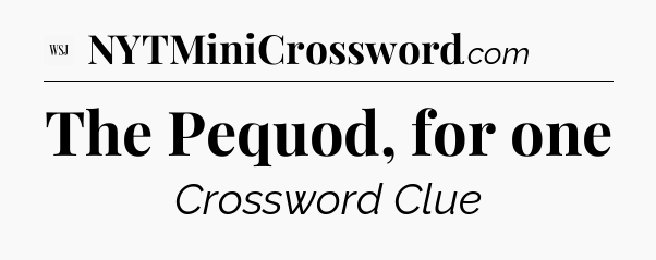The Pequod, for one - WSJ Crossword