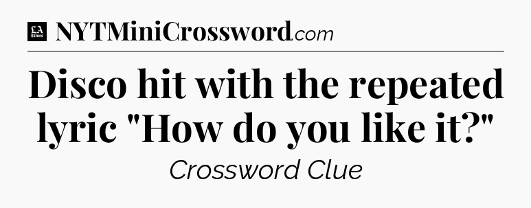 Disco hit with the repeated lyric 