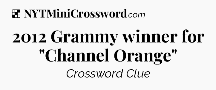 Solution: 2012 Grammy winner for 