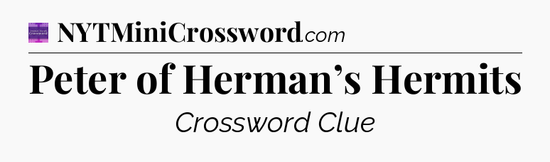Peter of Herman’s Hermits - Thomas Joseph Crossword