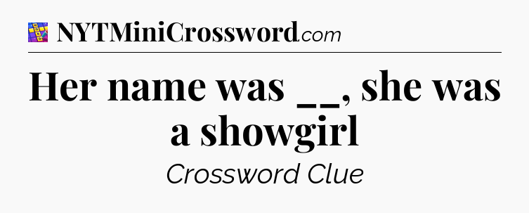 Her name was __, she was a showgirl Codycross