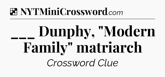 Solution: ___ Dunphy, 