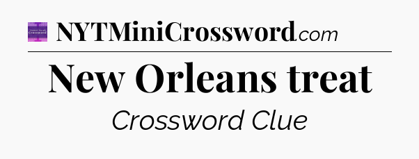 New Orleans treat - Thomas Joseph Crossword