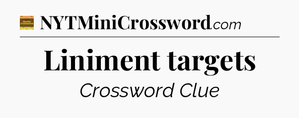 Liniment targets - Eugene Sheffer Crossword