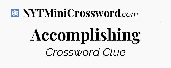 Accomplishing Puzzle Page Crossword Clue