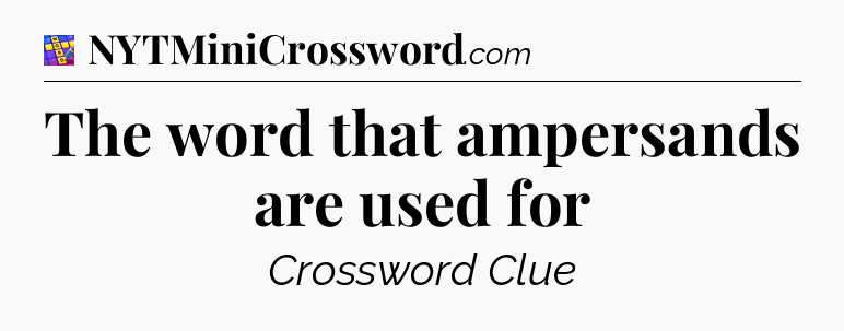 The word that ampersands are used for Codycross