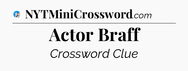 Actor Braff Crossword Clue