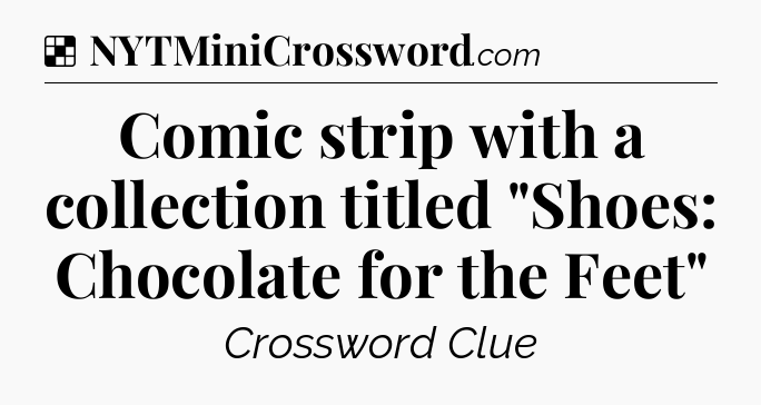 Solution: Comic strip with a collection titled 