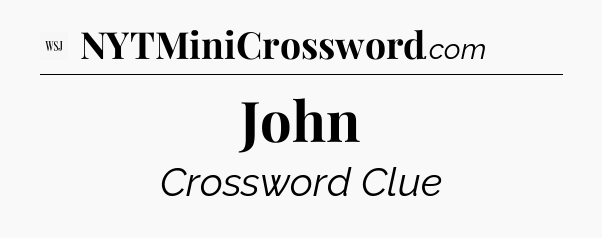 John - WSJ Crossword