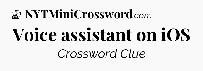 Voice assistant on iOS - Daily Themed Classic Crossword