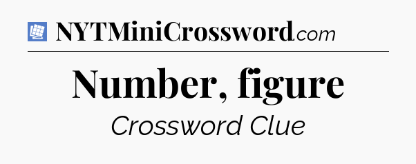 Number, figure Puzzle Page Crossword Clue