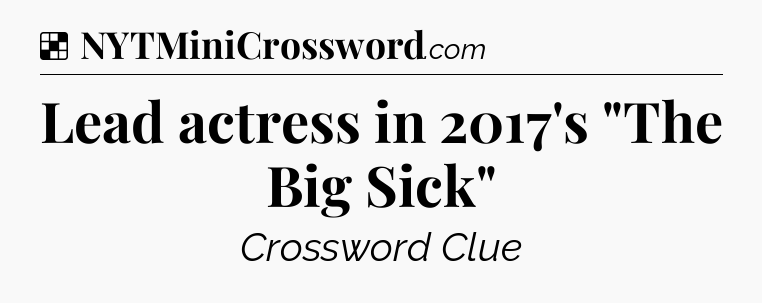 Solution: Lead actress in 2017's 