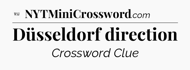 Düsseldorf direction - WSJ Crossword