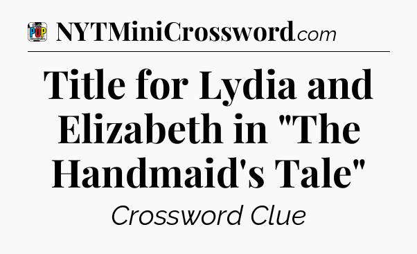 Title for Lydia and Elizabeth in 