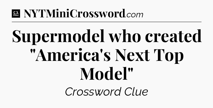 Supermodel who created 