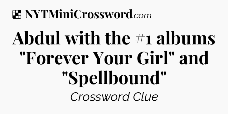 Solution: Abdul with the #1 albums 