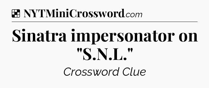 Solution: Sinatra impersonator on 