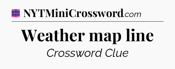 Weather map line - Thomas Joseph Crossword