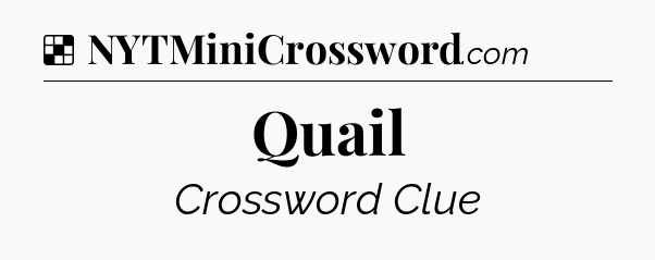 Solution: Quail - NYT Crossword