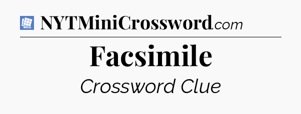 Facsimile Puzzle Page Crossword Clue