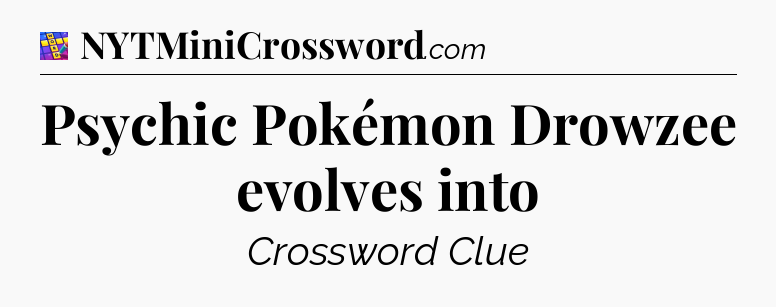 Psychic Pokémon Drowzee evolves into Codycross