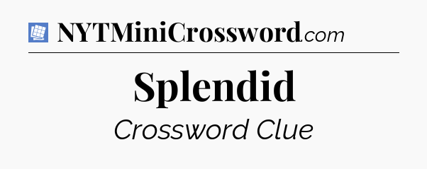Splendid Puzzle Page Crossword Clue