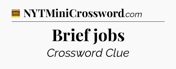 Brief jobs - Eugene Sheffer Crossword