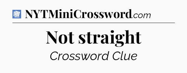 Not straight Puzzle Page Crossword Clue
