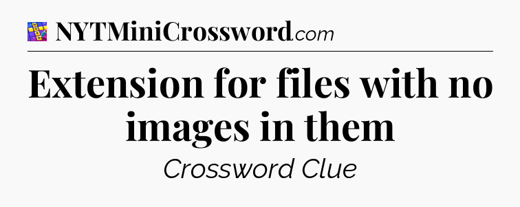 Extension for files with no images in them Codycross