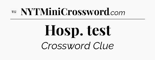 Hosp. test - WSJ Crossword