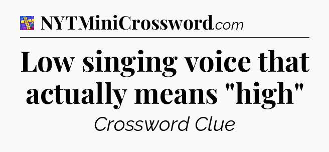 Low singing voice that actually means 
