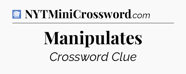 Manipulates Puzzle Page Crossword Clue