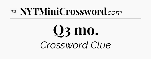 Q3 mo - WSJ Crossword