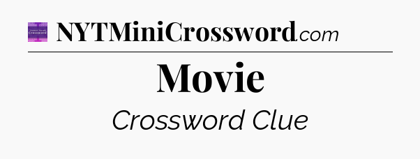 Movie - Thomas Joseph Crossword