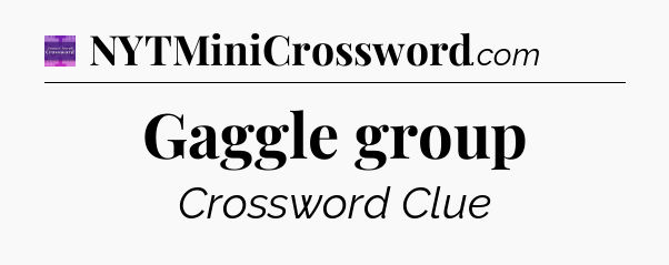 Gaggle group - Thomas Joseph Crossword