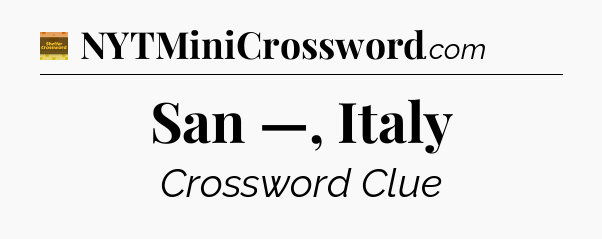 San —, Italy - Eugene Sheffer Crossword