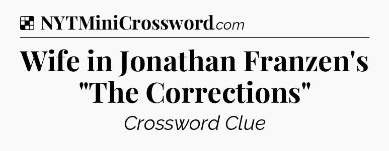 Solution: Wife in Jonathan Franzen's 