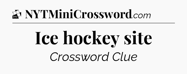 Ice hockey site - Daily Themed Classic Crossword